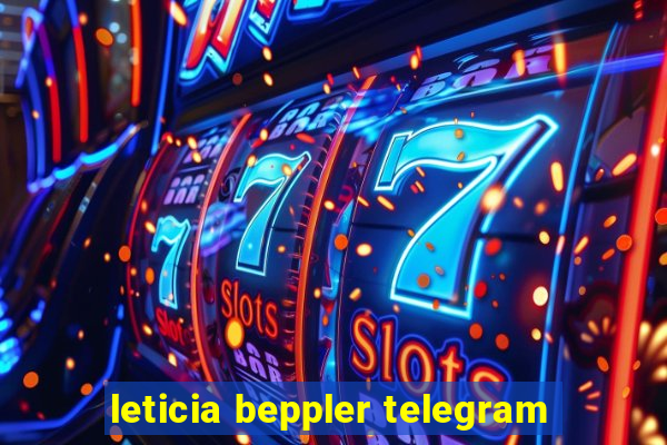 leticia beppler telegram